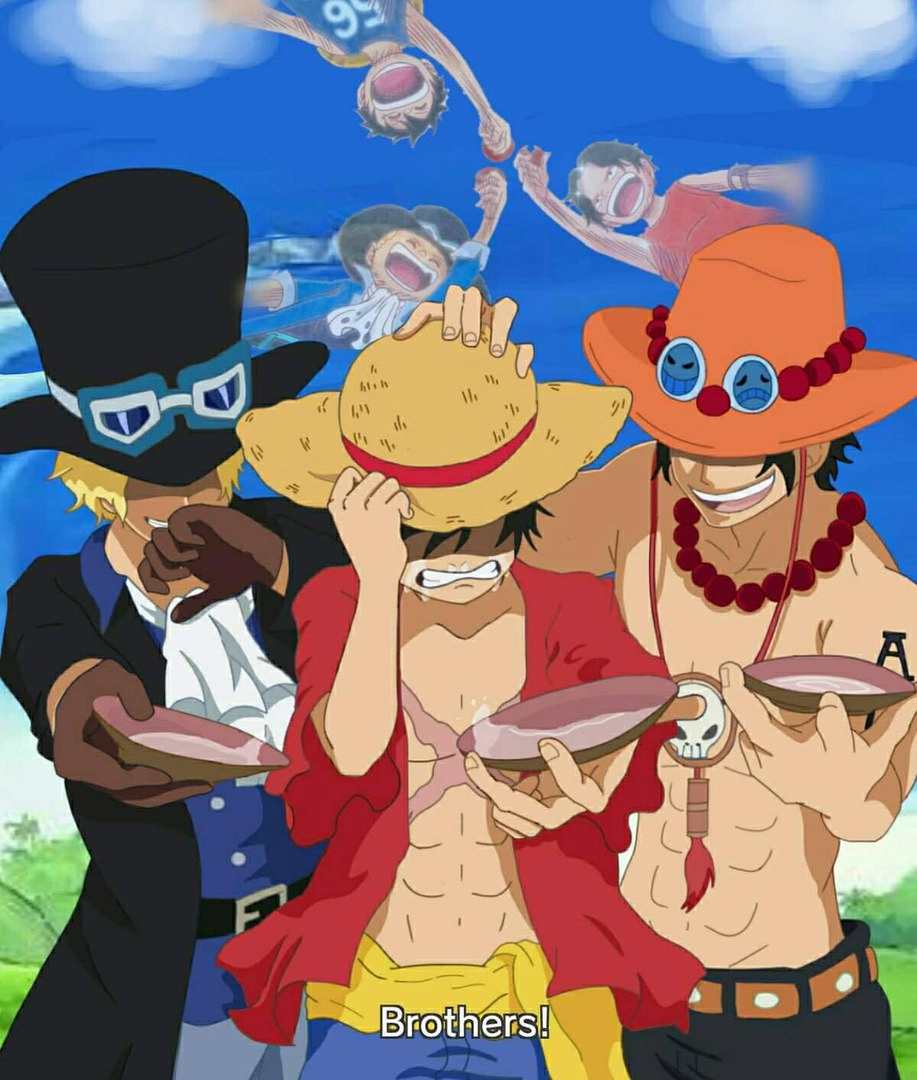 Luffy Ace Sabo tình anh em không bao giờ phai nhạt