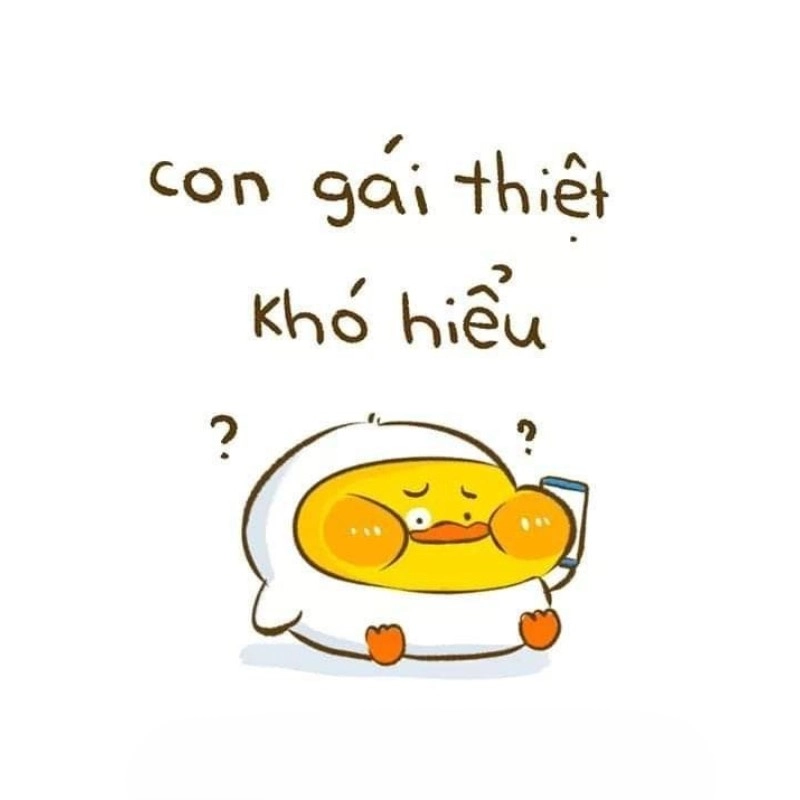 Mọi chàng trai khi yêu đều từng có con gái khó hiểu meme