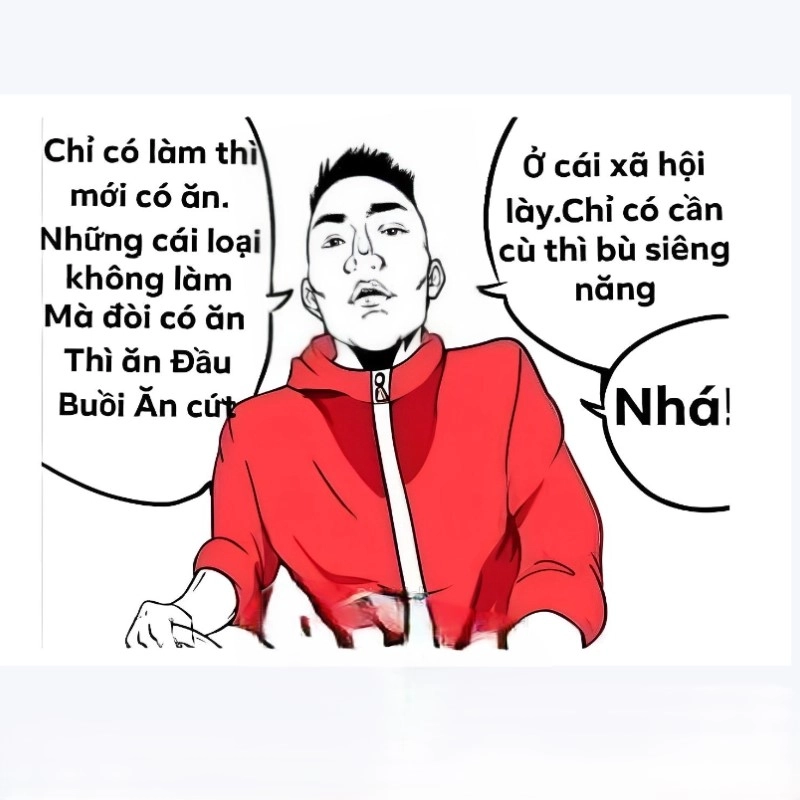 Khi ai đó đòi hỏi quá đáng meme không làm mà đòi có ăn