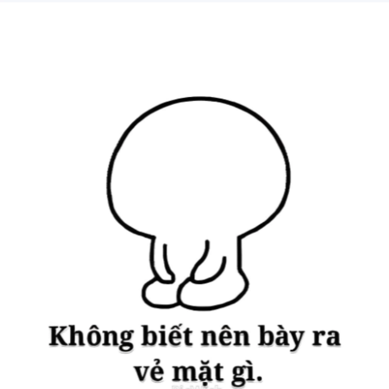 Tỏ ra vô tội với meme không biết gì hết