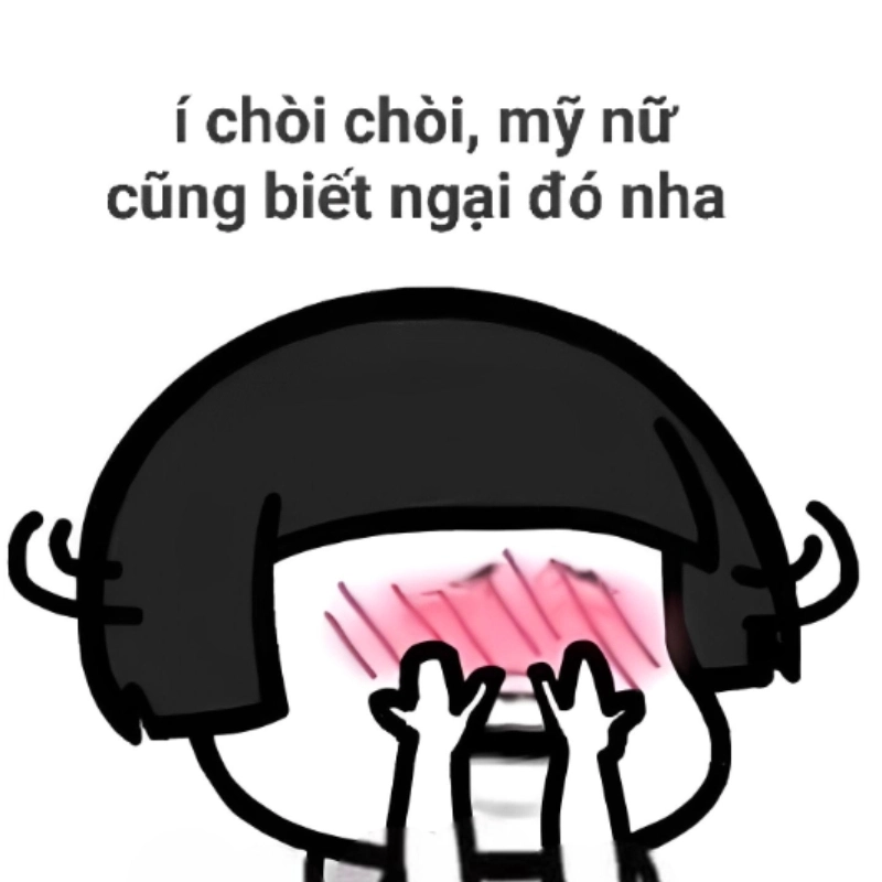 Khi meme mỹ nữ ngại ngùng, ai mà không rung động cơ chứ