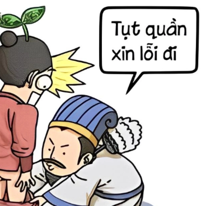 Cách xin lỗi có 102 meme tụt quần xin lỗi