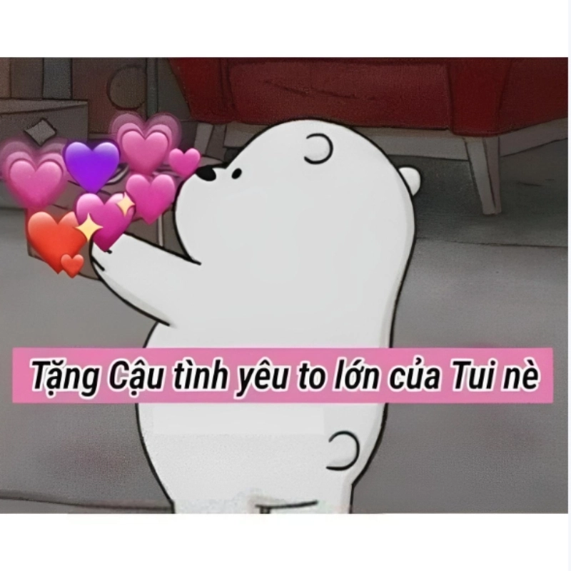 Meme tình yêu to bự thể hiện tình cảm lớn lao