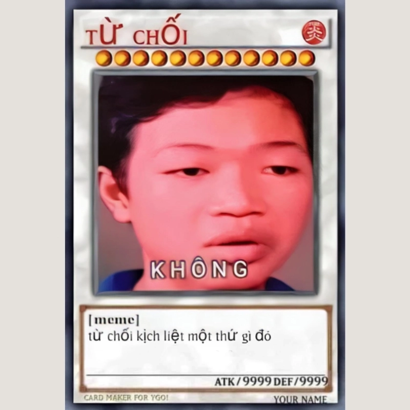 Lá bài meme từ chối khiến bạn cười ngất với những pha chế cực kỳ bựa