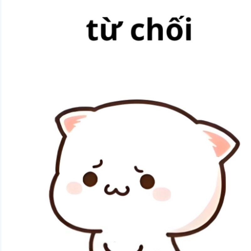 Từ chối meme mang lại những khoảnh khắc hài hước và dễ thương, xem ngay!
