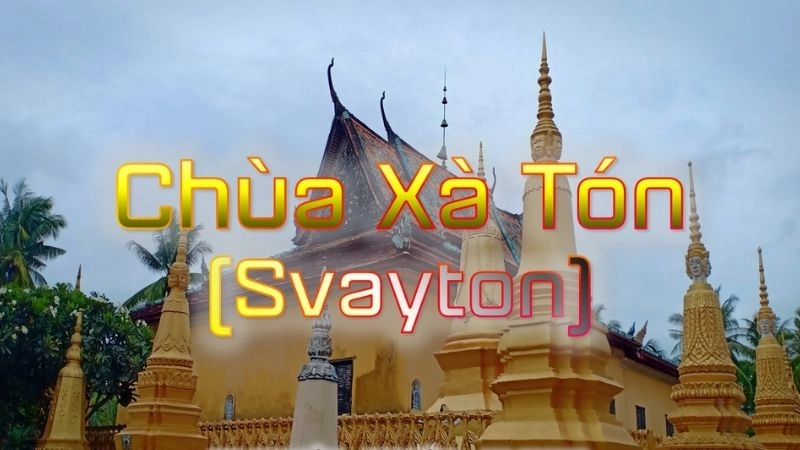 Đôi nét về chùa Xvayton 