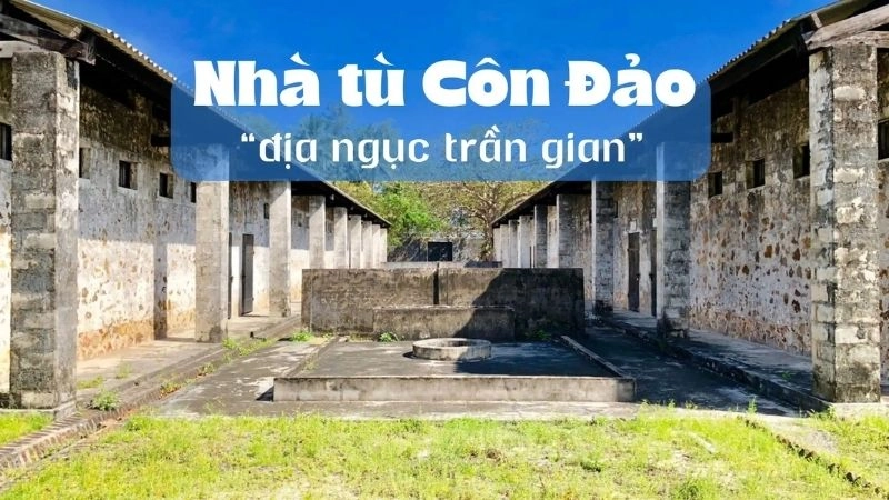 Đôi nét về di tích Nhà tù Côn Đảo 