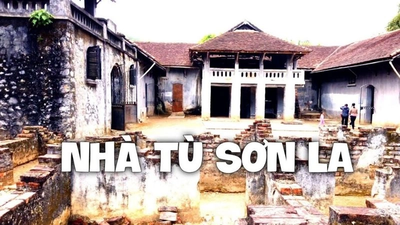 Đôi nét về nhà tù Sơn La đầy ám ảnh