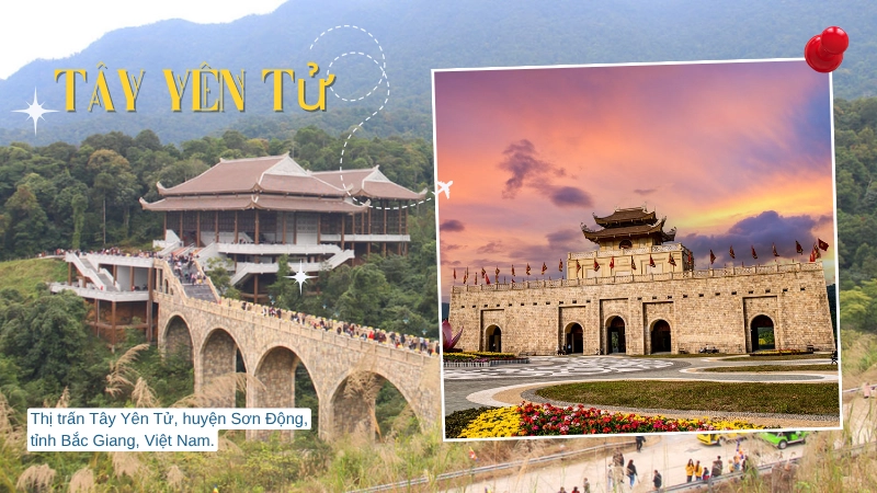 Khu di tích Tây Yên Tử, Bắc Giang nơi hòa quyện giữa thiên nhiên hùng vĩ