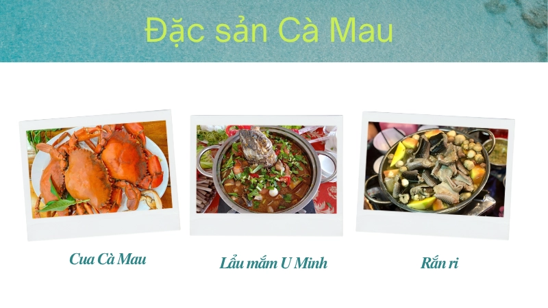 Ẩm thực khi iws Cà Mau