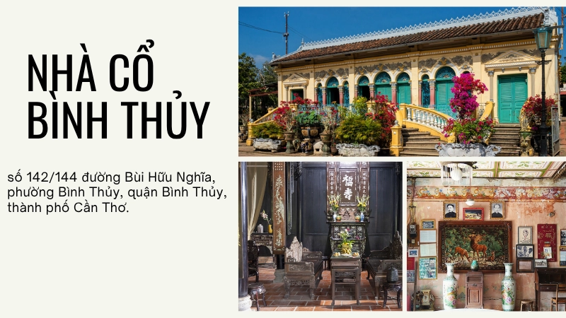 Nhà cổ Bình Thủy – kiệt tác kiến trúc cổ giữa Cần Thơ