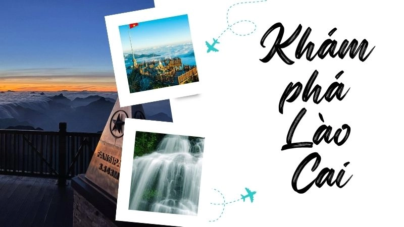 Giới thiệu tổng quan về Lào Cai