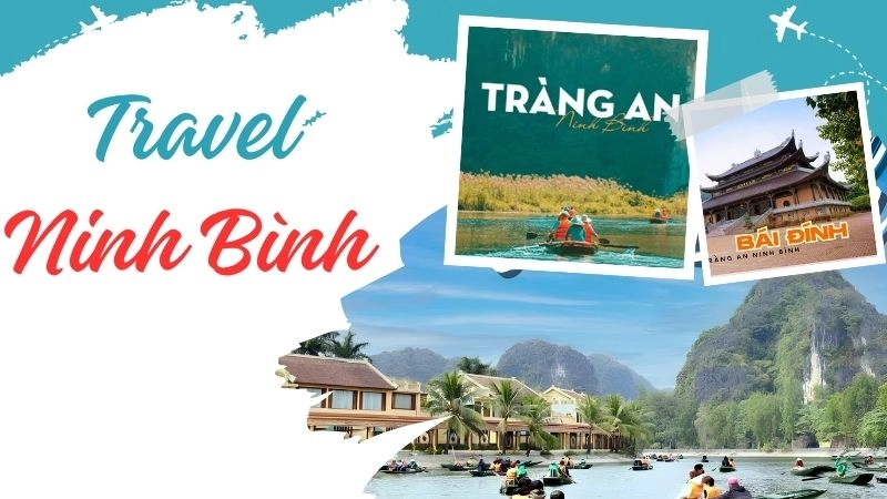 Giới thiệu tổng quan về Ninh Bình