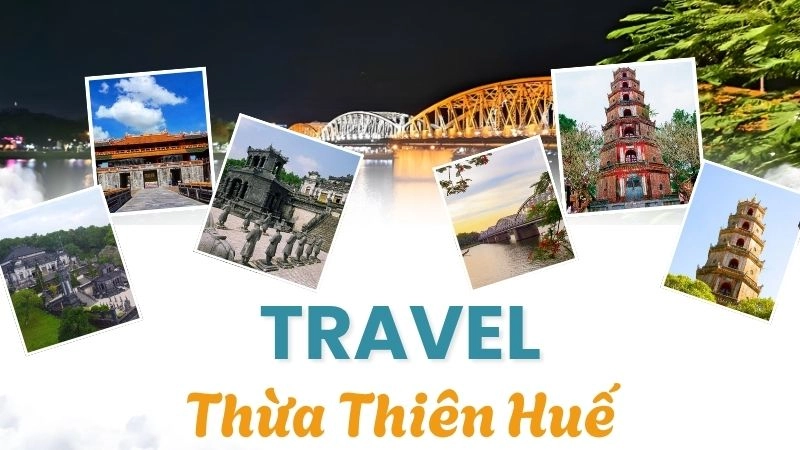 Giới thiệu tổng quan về Thừa Thiên Huế
