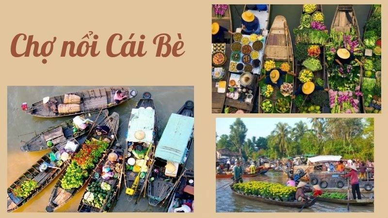 Khám phá chợ nổi Cái Bè nhộn nhịp