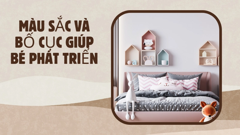 Mẫu decor phòng cho bé với màu sắc tươi sáng kích thích thị giác