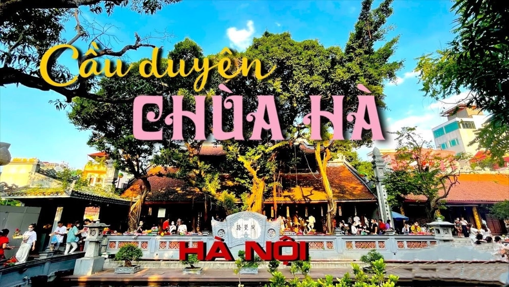 Chùa Hà cầu duyên được nhiều người tin tưởng.