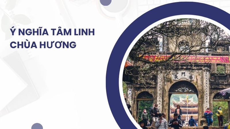 Ý nghĩa tâm linh của lễ hội chùa Hương